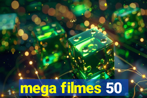 mega filmes 50